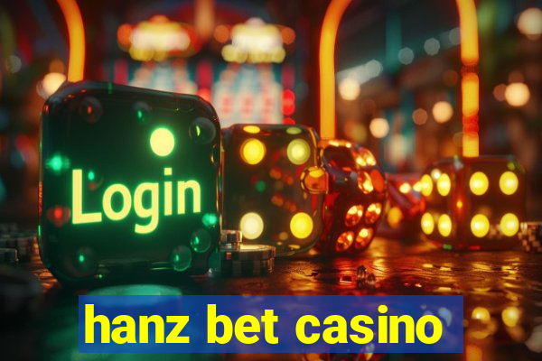 hanz bet casino